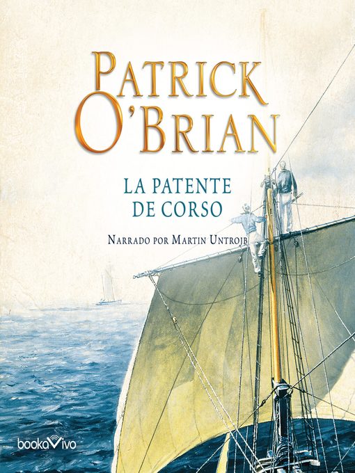 Title details for La Patente de Corso by Patrick O'Brian - Available